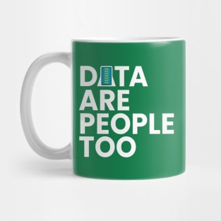 Data Scientist Data are people too Mug